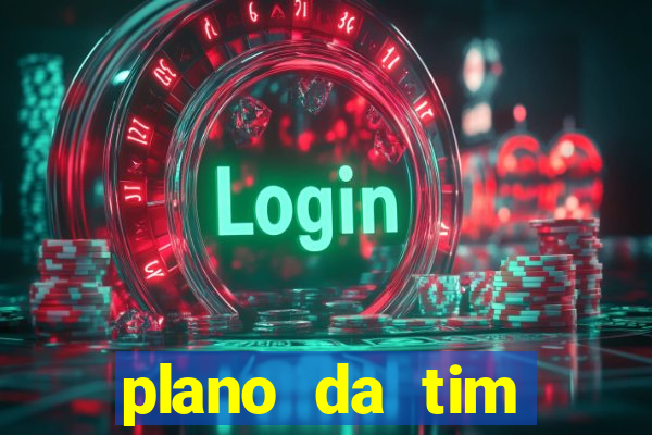 plano da tim internet ilimitada